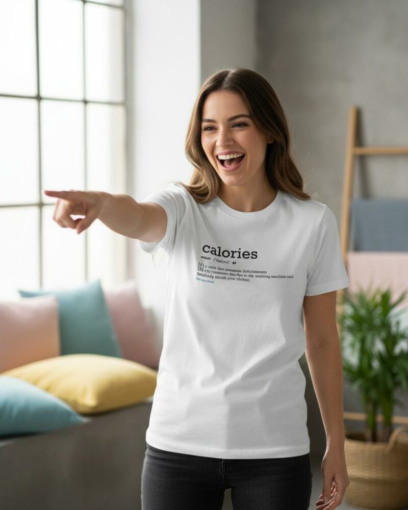 Calories Comfortable Unisex T-shirt