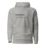 Boyfriend Unisex Hoodie