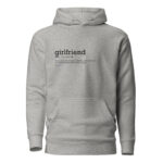 Girlfriend Unisex Hoodie