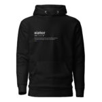 Sister Unisex Hoodie